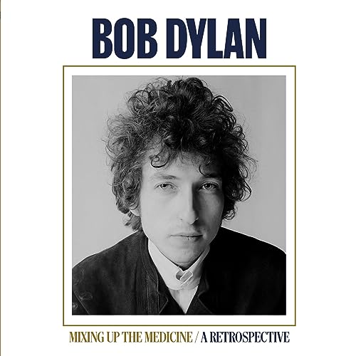 Bob Dylan Mixing Up The Medicine / A Retrospective [Vinyl]