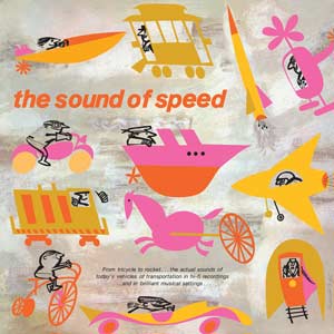 The Sound of Speed (Vinyl) - Golden Apple Comics