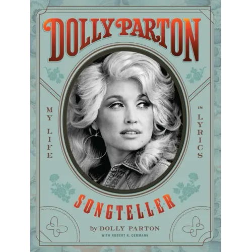 Dolly Parton Songteller: My Life in Lyrics: My Life in Lyrics - Hardcover