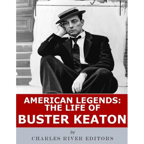 American Legends: The Life of Buster Keaton - Paperback