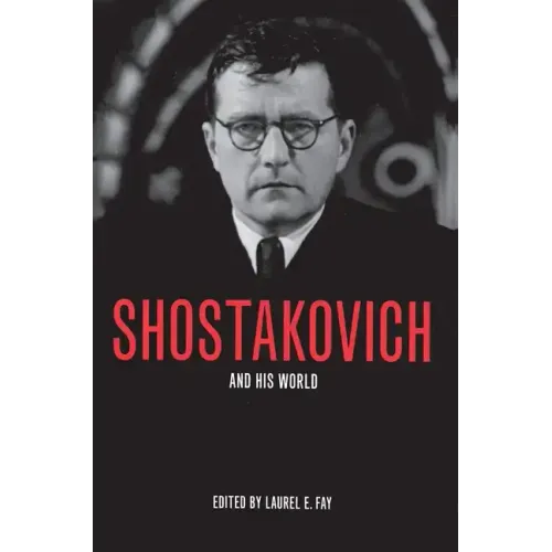 Shostakovich and His World - Paperback