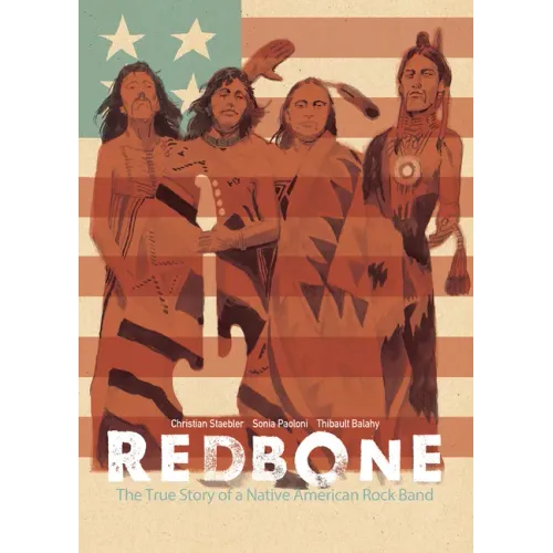 Redbone: The True Story of a Native American Rock Band - Paperback