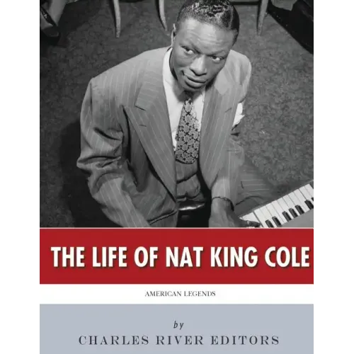 American Legends: The Life of Nat King Cole - Paperback