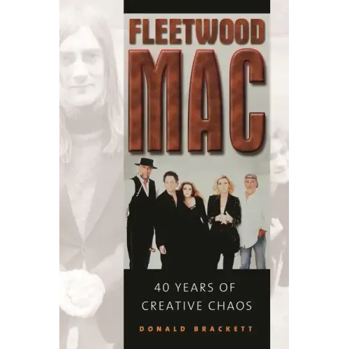 Fleetwood Mac: 40 Years of Creative Chaos - Hardcover