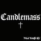 Candlemass (Polar Rough Mix) (Indie Exclusive) (Crystal White & Black Splatter Vinyl) [2Lp] (Vinyl)