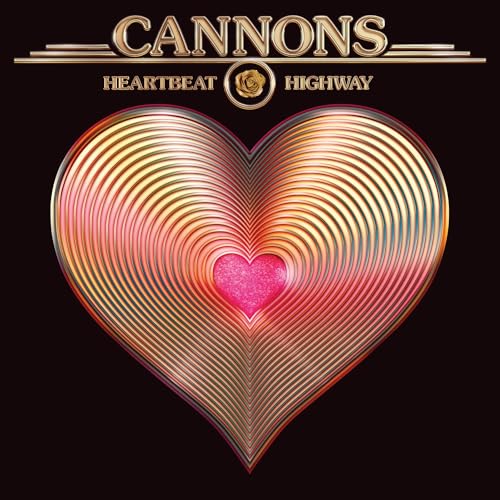 CANNONS HEARTBEAT HIGHWAY [Vinyl]