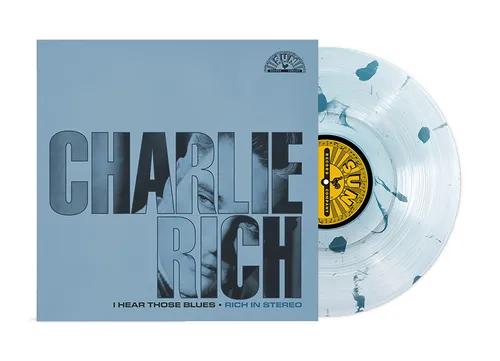 Charlie Rich I Hear Those Blues: Rich In Stereo (Clear & Blue Splatter, IEX) [Vinyl]