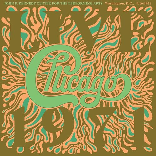 Chicago Chicago At The John F. Kennedy Center For The Performing Arts, Washington D.C. (9/16/1971) [Vinyl] - Golden Apple Comics