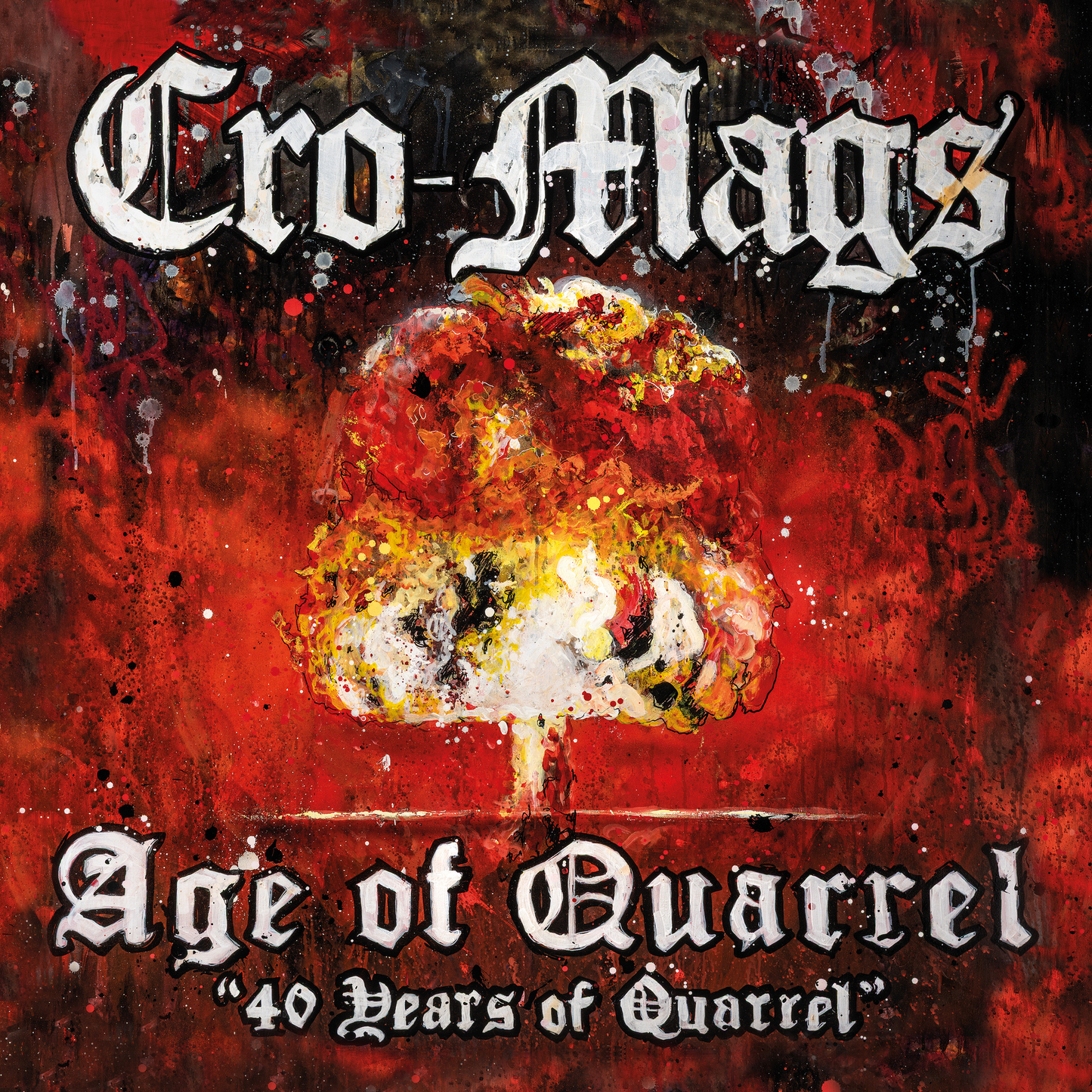 PRE-ORDER Cro-Mags - Age Of Quarrel: 40 Years Of Quarrel (Indie Exclusive) [Crystal Red Splatter] [Vinyl]