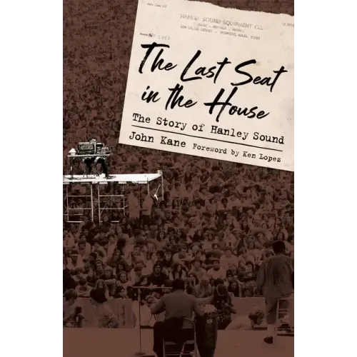 Last Seat in the House: The Story of Hanley Sound - Paperback