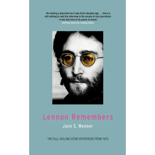 Lennon Remembers: The Full Rolling Stone Interviews from 1970 - Paperback
