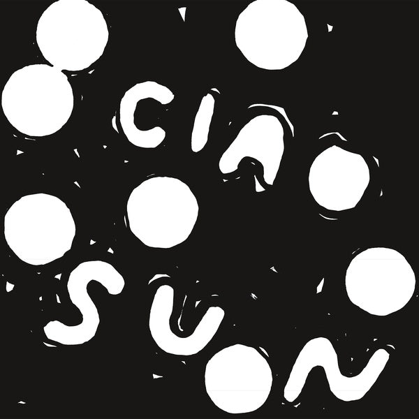 Ciao Sun (Vinyl)