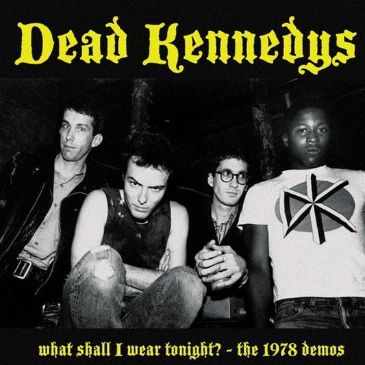 Dead Kennedys - What Shall I Wear Tonight? - The 1978 Demos Vinyl LP Record *Unofficial Release*