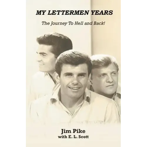 My Lettermen Years: The Journey to Hell and Back! - Paperback