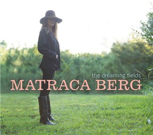 Matraca Berg - DREAMING FIELDS Vinyl LP [Vinyl]