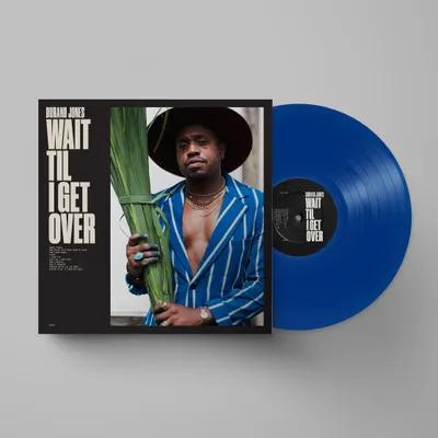 Durand Jones Wait 'Til I Get Over (Blue Jay) [Vinyl]