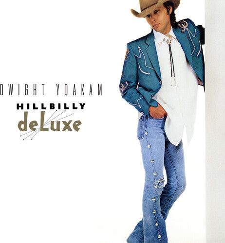 Dwight Yoakam Hillbilly Deluxe (Indie Exclusive) [Vinyl]