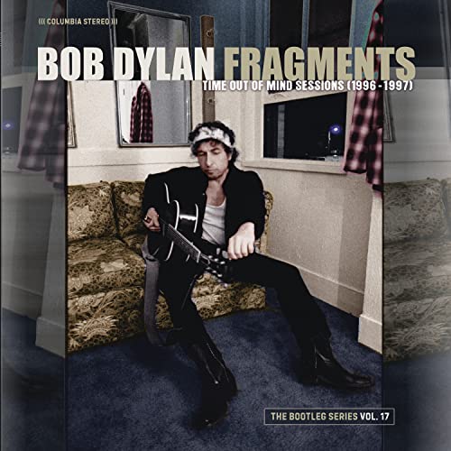 FRAGMENTS - TIME OUT OF MIND SESSIONS (1996-1997): THE BOOTLEG SERIES VOL. 17 (Vinyl)