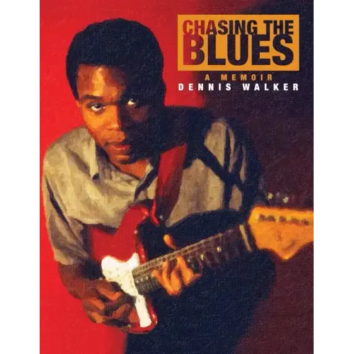 Chasing the Blues - A Memoir - Paperback