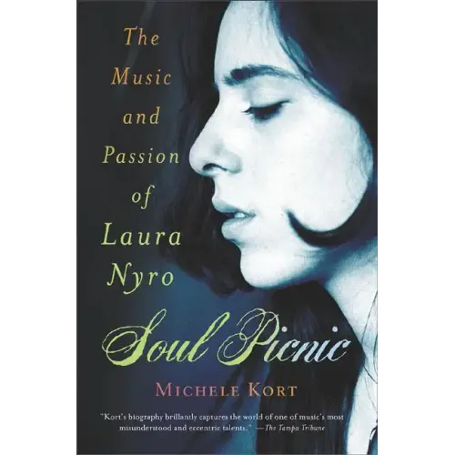 Soul Picnic: The Music and Passion of Laura Nyro - Paperback