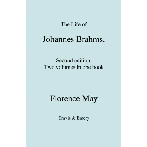 The Life of Johannes Brahms. Second edition, revised. (Volumes 1 and 2 in one book). (First published 1948). - Paperback