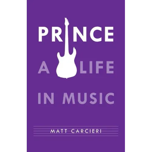 Prince: A Life in Music - Paperback