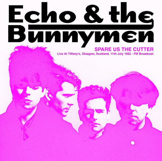 Spare Us The Cutter: Live At Tiffany's, Glasgow, Scotland, 11th July 1983 - FM Broadcast (Pink Vinyl) (Vinyl)