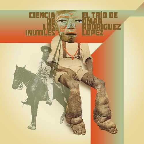 El Trío De Omar Rodríguez-López Ciencia De Los Inútiles [Vinyl]