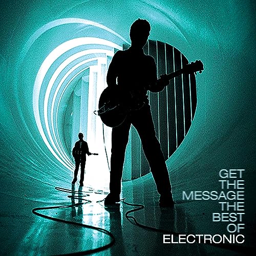 Electronic Get The Message - The Best Of Electronic [Vinyl]