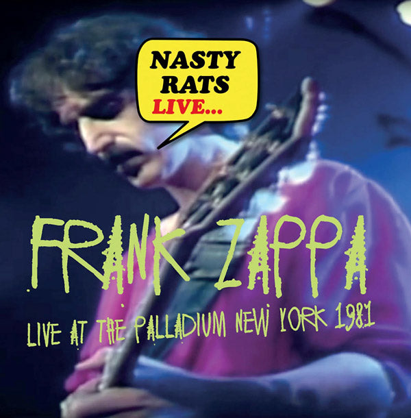 Nasty Rats Live... Live At The Palladium New York 1981 (CD)