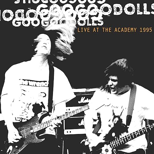Goo Goo Dolls Live at The Academy, New York City, 1995 [Vinyl]