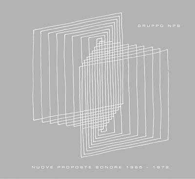 Nuove Proposte Sonore 1965-1972 (CD)