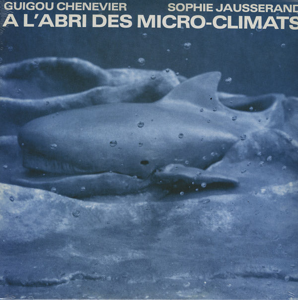 A l'Abri Des Micro-Climats (Vinyl)