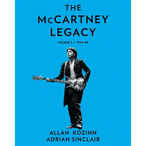 The McCartney Legacy: Volume 2: 1974 - 80 - Hardcover