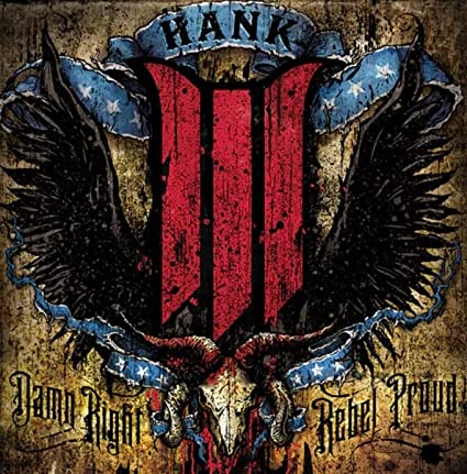 Hank III Damn Right Rebel, Rebel Proud (Translucent Blue Vinyl) (2 Lp's) [Vinyl]