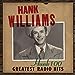 Hank Williams Hank 100: Greatest Radio Hits [Vinyl]