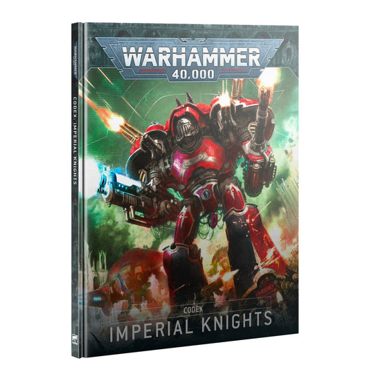 Warhammer 40K: Codex - Imperial Knights
