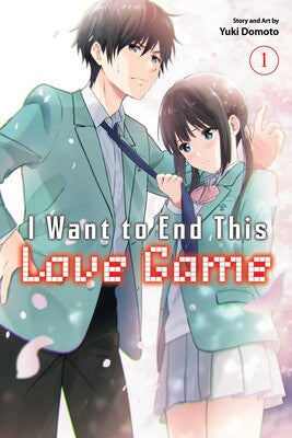 I WANT TO END THIS LOVE GAME GN VOL 01 (02/14/2024) VIZ MEDIA LLC