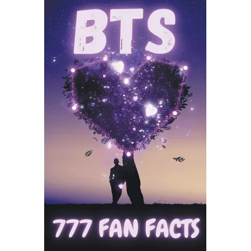 777 Facts About BTS - Paperback