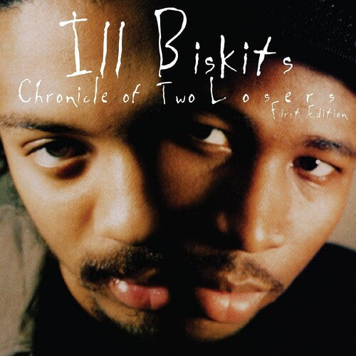 Ill Biskits Chronicle of Two Losers (Clear Ltd) [Vinyl]
