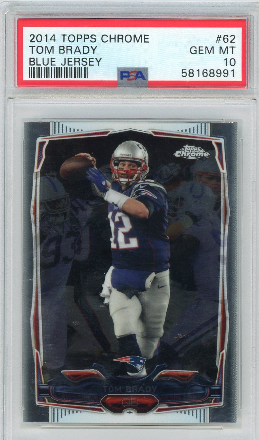 Graded 2014 Topps Chrome Tom Brady #62 Blue Jersey Football Card PSA 10 Gem Mint