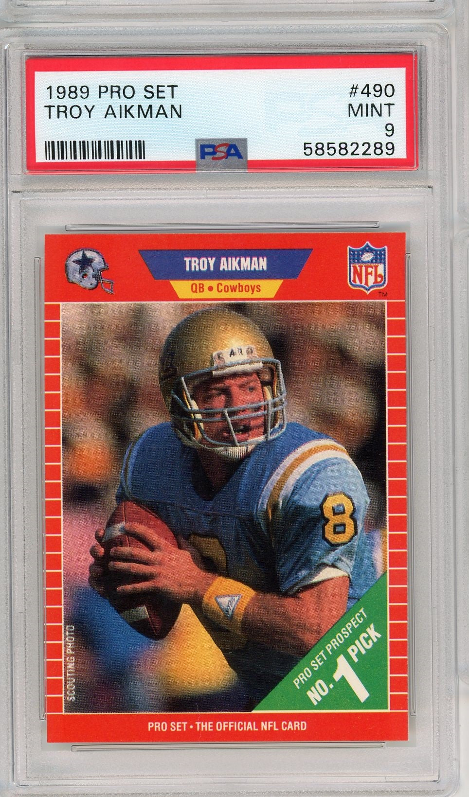 Graded 1989 Pro Set Troy Aikman #490 Rookie RC Football Card PSA 9 Mint