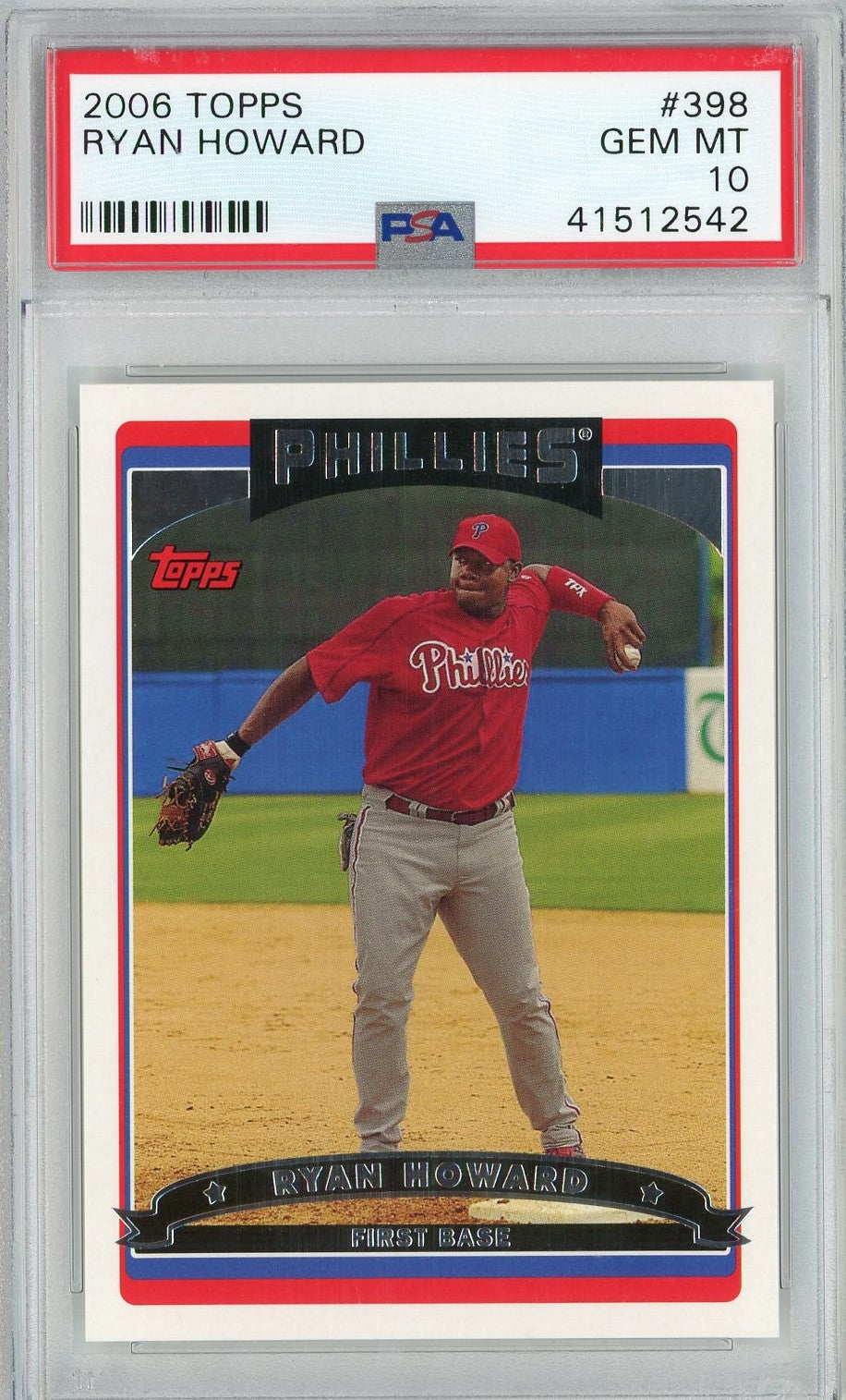 Graded 2006 Topps Ryan Howard #398 Baseball Card PSA 10 Gem Mint