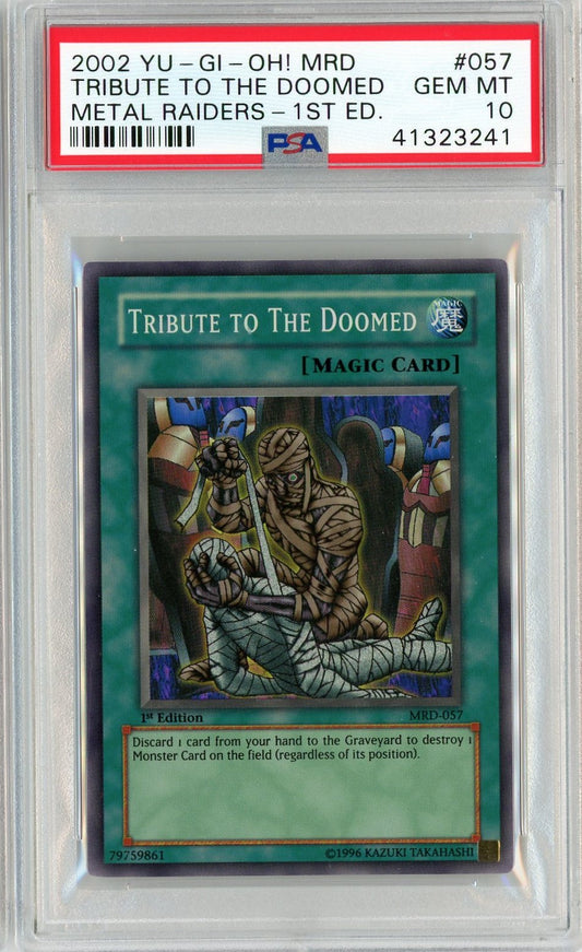 Graded 2002 Yu-Gi-Oh Metal Raiders 1st Edition Tribute to the Doomed #MRD-057 Card PSA 10 Gem Mint