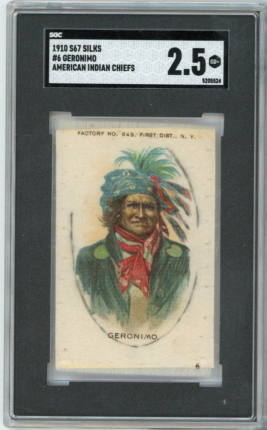Graded 1910 S67 Silks American Indian Chiefs Geronimo #6 Baseball Tobacco Card SGC 2.5 Good