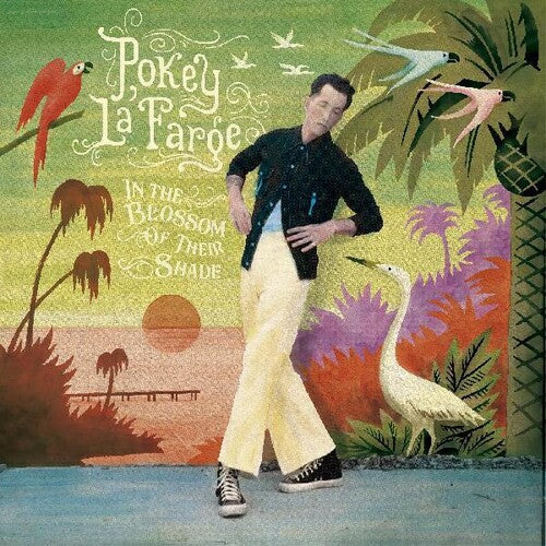 Pokey LaFarge In The Blossom Of Their Shade [Vinyl]