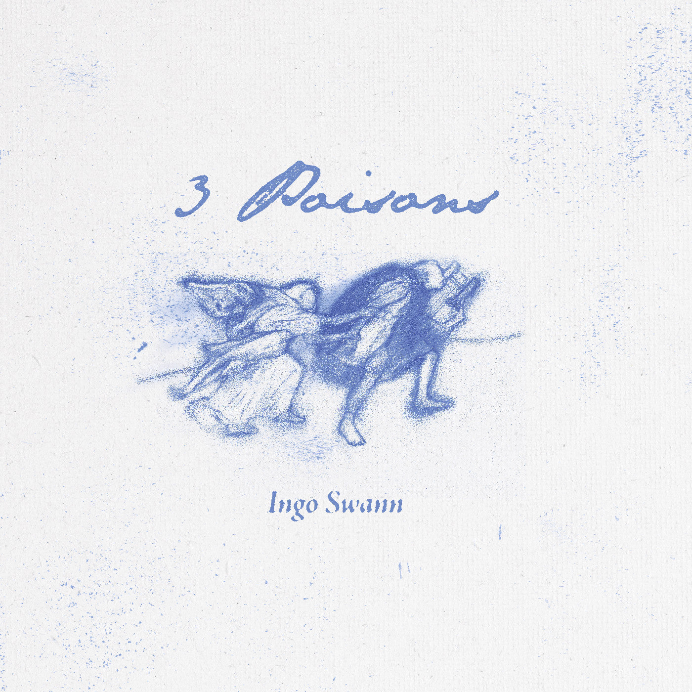 Ingo Swann - 3 Poisons [Vinyl]