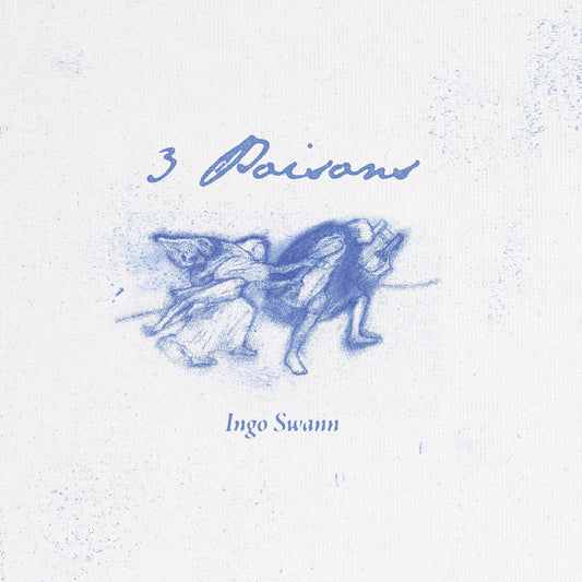 Ingo Swann - 3 Poisons [Vinyl]