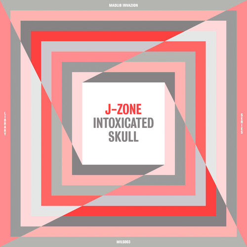 J-Zone - Intoxicated Skull [Vinyl]