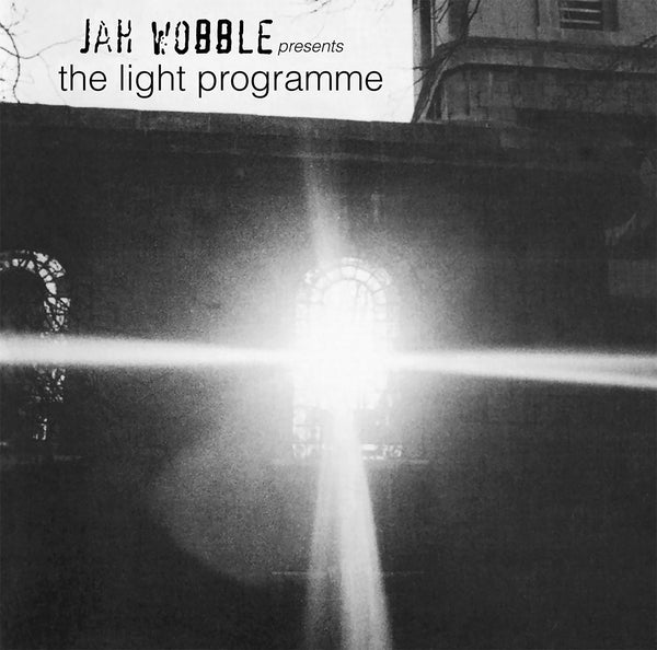 Jah Wobble Presents The Light Programme (Vinyl)